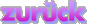 zur�ck